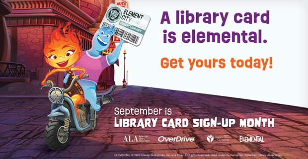 September is Library Card Sign-Up Month!