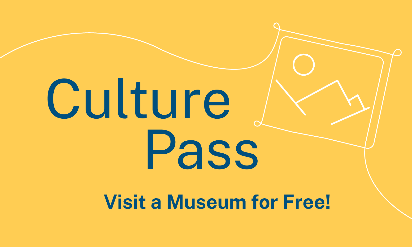 Line drawing of a framed picture with text: Culture Pass – Visit a Museum for Free!