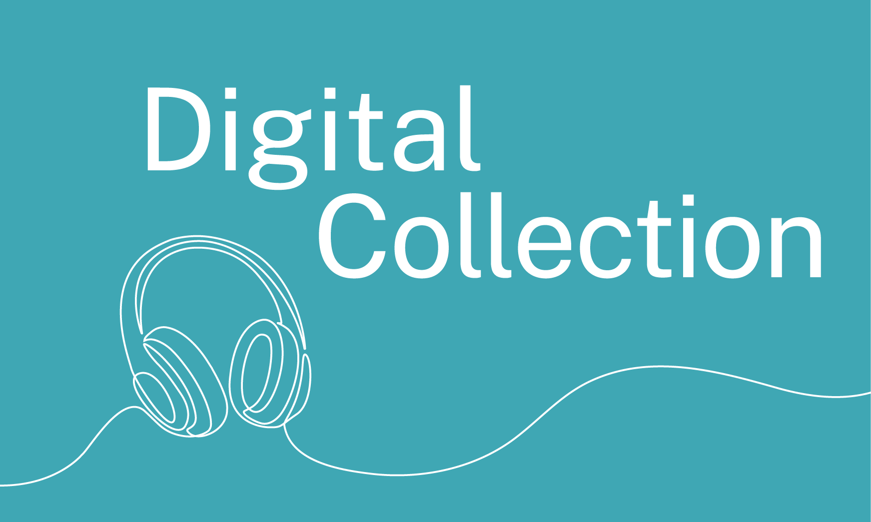 Line drawing of headphones with text: Digital Library on a teal background.